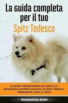 La Guida Completa per Il Tuo Spitz Tedesco