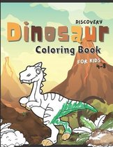 Dinosaur Discovery Coloring Book for Kids 4-8