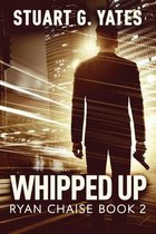 Ryan Chaise- Whipped Up