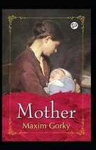 Mother (Gorky novel) Annotated