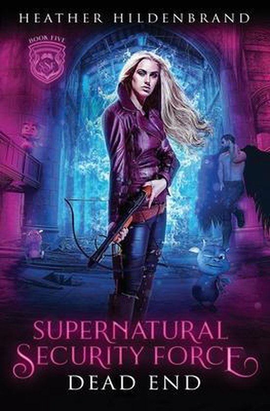 Supernatural Security Force- Dead End - cover