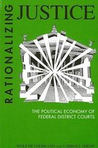 SUNY series in the Sociology of Work and Organizations- Rationalizing Justice