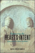 SUNY series in Chinese Philosophy and Culture- Expressing the Heart's Intent