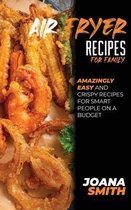 Air Fryer Recipes For Family