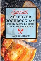 Special Air Fryer Cookbook