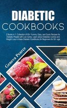 Diabetic Cookbooks: 2 Books in 1