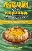 Vegetarian Diet Cookbook for Beginners