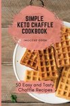 Simple Keto Chaffle Cookbook