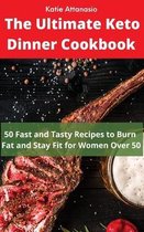 The Ultimate Keto Dinner Cookbook