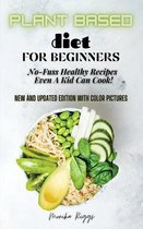 Plant Based Diet for Beginners