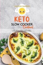 Keto Slow Cooker Cookbook