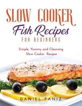 Slow Cooker Fish Recipes for Beginners
