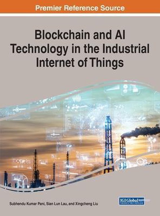 Blockchain and AI Technology in the Industrial Internet of Things ...
