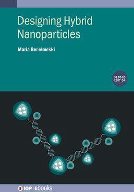 IOP ebooks - Designing Hybrid Nanoparticles (Second Edition) - cover