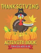 Thanksgiving Activity Book For Kids Ages 8-10