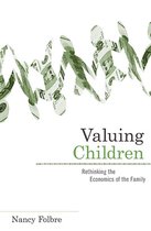 The Family and Public Policy - Valuing Children