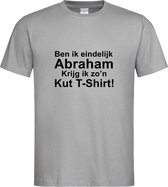 Grijs T-Shirt met “ Ben ik eindelijk Abraham krijg ik zo'n kut t-shirt  “ print Zwart  Size S