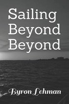 Sailing Beyond Beyond