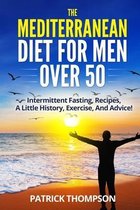 The Mediterranean Diet for Men Over 50