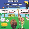 MIS Primeros Libros Bilingües Francés Español Para Niños- Mi Primer Libro Bilingue-Animales