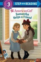Step into Reading- Samantha Helps a Friend (American Girl)