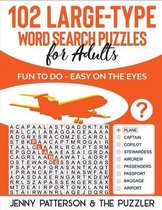 102 Large-Type Word Search Puzzles for Adults