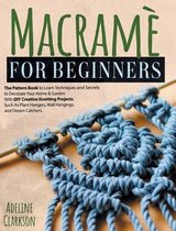 Macrame for Beginners Pattern Book