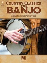 Country Classics for Banjo: 20 Favorites for 5-String Clawhammer Banjo with Online Audio Demos: 20 Favorites for 5-String Clawhammer Banjo