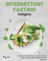 Intermittent Fasting Delights