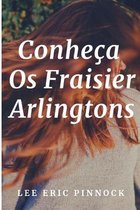 Conheca Os Fraisier Arlingtons