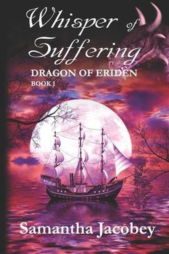 Dragon of Eriden- Whisper of Suffering