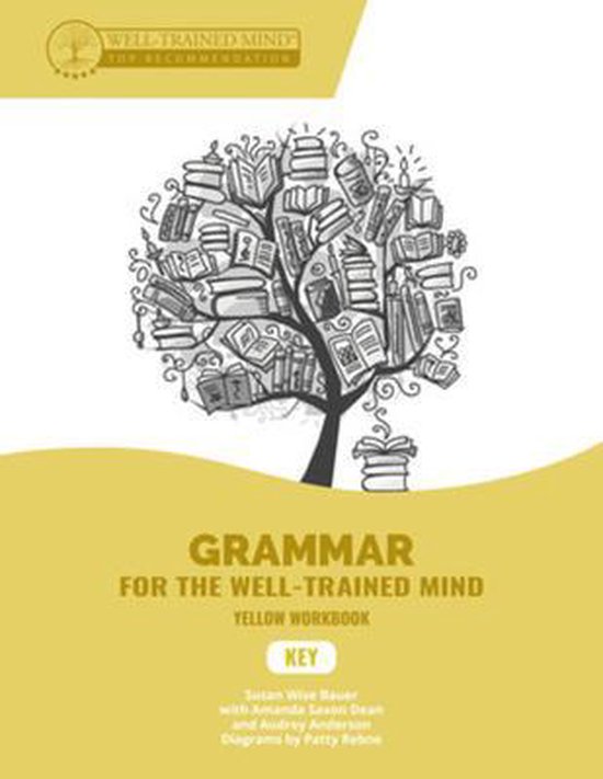 Grammar for the Well-Trained Mind- Key to Yellow Workbook - cover