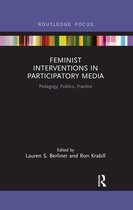 Feminist Interventions in Participatory Media