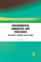 Routledge Environmental Humanities- Environmental Humanities and Theologies