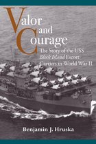 Maritime Currents: History and Archaeology - Valor and Courage