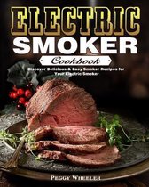 Electric Smoker Cookbook