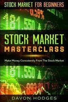 Stock Market For Beginners: STOCK MARKET MASTERCLASS