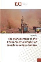 The Management of the Environmental impact of bauxite mining in Guinea