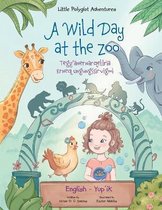 Little Polyglot Adventures-A Wild Day at the Zoo / Tegg'anernarqellria Erneq Ungungssirvigmi - Bilingual Yup'ik and English Edition