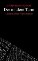 Der mittlere Turm