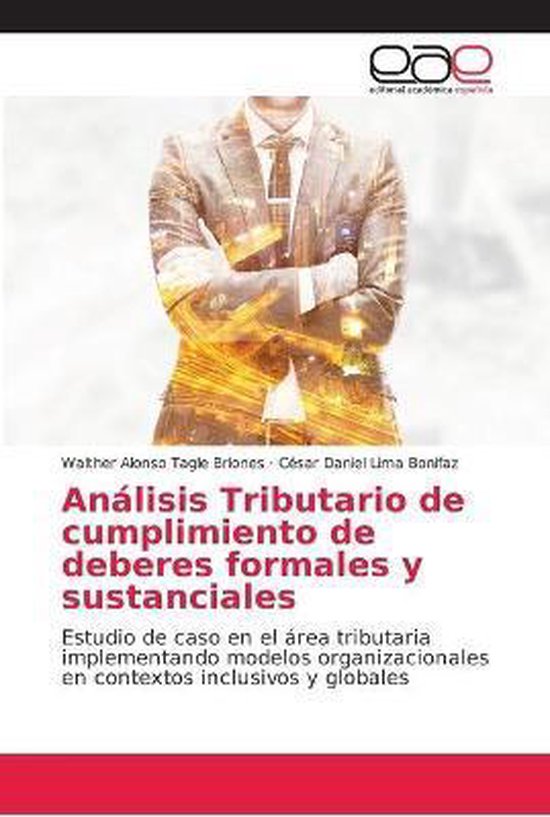 Análisis Tributario de cumplimiento de deberes formales y sustanciales