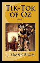 Tik-Tok of Oz Illustrated