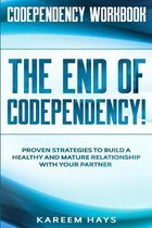 CODEPENDENCY WORKBOOK:  THE END OF CODEP
