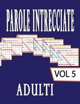 Parole intrecciate adulti