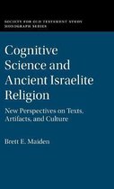 Society for Old Testament Study Monographs- Cognitive Science and Ancient Israelite Religion