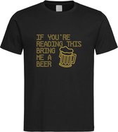 Zwart T shirt met  " If you're reading this bring me a Beer / breng me bier " print Goud size S
