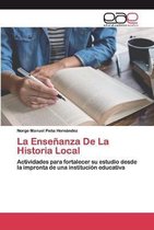La Enseñanza De La Historia Local