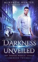 Sky Brooks World: Ethan- Darkness Unveiled