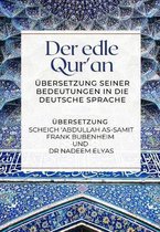 Der edle Qur'an - UEbersetzung seiner Bedeutungen in die deutsche Sprache