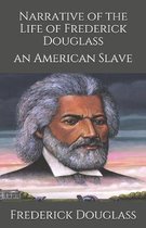 Narrative of the Life of Frederick Douglass